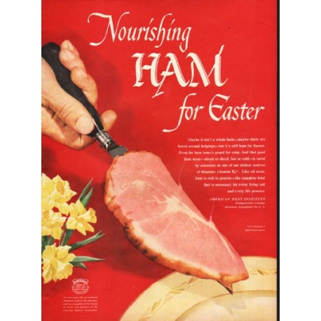 1948 American Meat Institute Ad "Nourishing Ham"