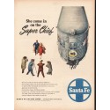 1948 Santa Fe Railroad Ad "She came in"
