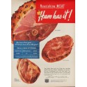 1949 American Meat Institute Ad "Ham has it!"