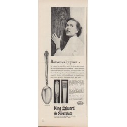 1949 King Edward Silverplate Ad "Romantically yours ..."