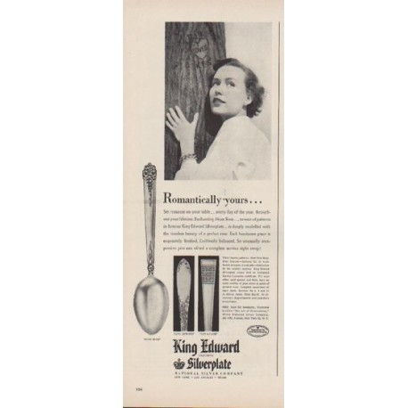 1949 King Edward Silverplate Ad "Romantically yours ..."