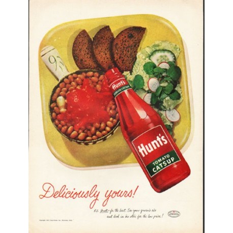 1953 Hunt's Tomato Catsup Ad "Deliciously yours"