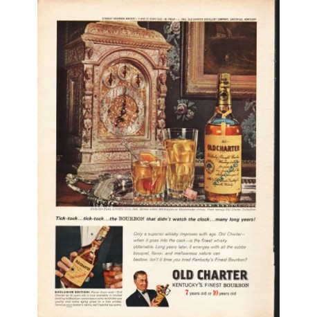 1962 Old Charter Bourbon Whiskey Ad "Tick-tock"
