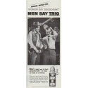 1958 Trig Deodorant Ad "From Now On"