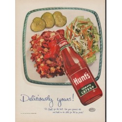 1952 Hunt's Tomato Catsup Ad "Deliciously yours!"