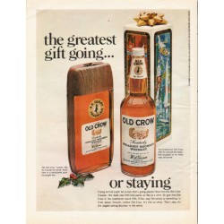 1967 Old Crow Bourbon Whiskey Ad "the greatest gift going..."