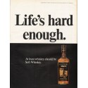 1967 Calvert Whiskey Ad "Life's hard enough"