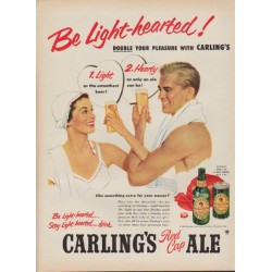 1952 Carling's Red Cap Ale Ad "Be Light-hearted!"