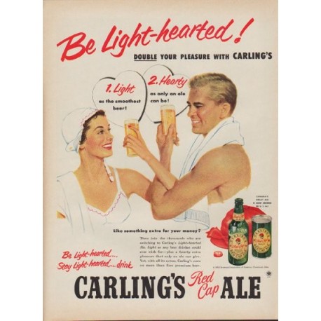 1952 Carling's Red Cap Ale Ad "Be Light-hearted!"