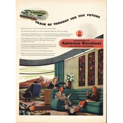 1944 Association of American Railroads Ad "Train Of Thought"