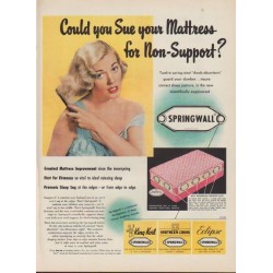 1952 Springwall Ad "Could you Sue your Mattress"
