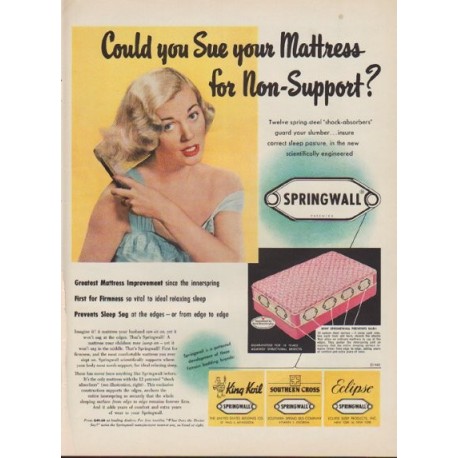 1952 Springwall Ad "Could you Sue your Mattress"