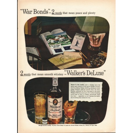 1944 Walker's Deluxe Whiskey Ad "War Bonds"