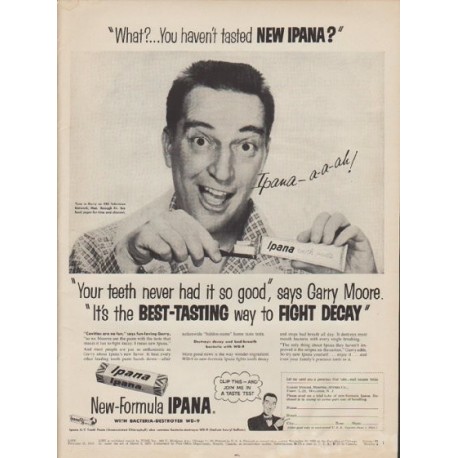 1955 Ipana Ad "What? ... You haven't tasted new Ipana?"