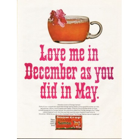 1963 Snow Crop Orange Samoa Ad "love me in December"