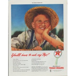 1942 Texaco Ad "You'll have to ask my Pop!"