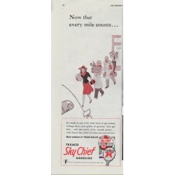 1942 Texaco Ad "Now that every mile counts ..."