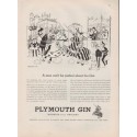 1959 Plymouth Gin Ad "A man can't be jostled about his Gin"